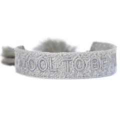 Gewebtes armband cool to be kind light grey